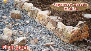 (Pro.3 - Ep.1) Japanese Garden Making - First part - 日本庭園づくり- 前編 -