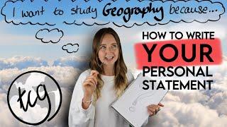 How to write a PERSONAL STATEMENT for GEOGRAPHY