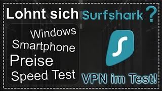 Surfshark VPN Review: VPN einrichten, Speed Test und Tutorial des VPN Anbieters!