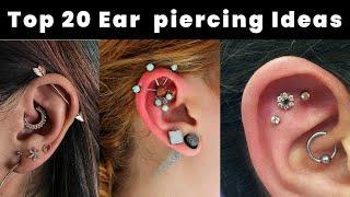 2020 Top 20 Trendy and most stylish Ear piercing ideas for Womans