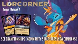 Lorcorner S1E4 Disney Lorcana Set Championships and Ursula Returns with new gimmicks!