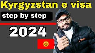 How to apply Kyrgyzstan E visa Indian passport holder | Kyrgyzstan E visa kaise apply Kare