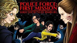 Police Force: First Mission