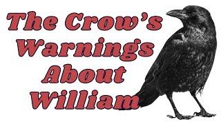 SHOCKING! THE CROWS HAVE A WARNING ABOUT WILLIAM. WHAT IS HIS ENERGY SIGNATURE? WHAT'S GOING ON?