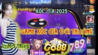 Cách Chơi Game Xóc Đĩa Đổi Thưởng 789Club, iwin, Go88, B52, Kwin, Sunwin Luôn Thắng Cho Người Mới