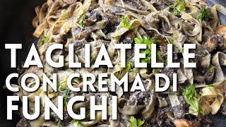 TAGLIATELLE WITH CREAM OF MUSHROOMS by Betty and Marco - Quick and easy recipe