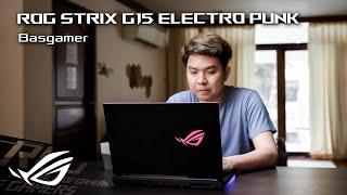 ROG Strix G15 Electro Punk - [Basgamer l Streamer] | ROG