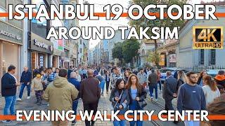 ISTANBUL TURKEY IN THIS DAYS EVENING 4K WALKING TOUR AROUND TAKSIM SQUARE,ISTIKLAL STREET