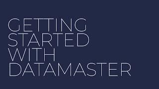 Get Started With DataMaster In 5 Minutes!