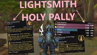 Lightsmith Holy Pally is WAY Better Now!