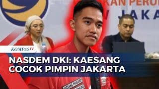 NasDem Harapkan Kaesang Pangarep Maju di Pilkada Jakarta 2024! Berpasangan dengan Siapa?