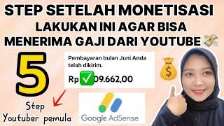 5 LANGKAH SETELAH LOLOS MONETISASI YOUTUBE AGAR GAJI BISA CAIR 