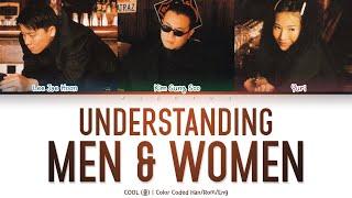 COOL (쿨) - Understanding Men & Women (해석남녀) [Color Coded Lyrics Han/Rom/Eng]