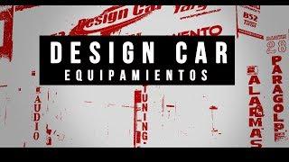 DESIGN CAR Equipamientos