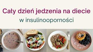 Cały dzień jedzenia na diecie w insulinooporności || FOODBOOK w IO