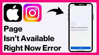 Fix: Page isn't Available Right Now Instagram iPhone | This Page isn't Available at This Moment