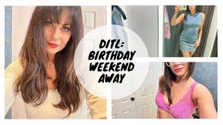 DITL | Birthday Weekend Away | Content | Help Me Pick My Outfit