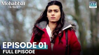 Turkish Drama in Urdu | Never Let Go Episode 01 | Mohabbat Ek Saza | UA1O