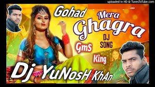 Mera ghagra (hard fast mix)dj yunosh khan gohad