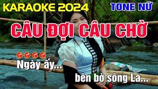 Câu Đợi Câu Chờ Karaoke Tone Nữ - Beat Chuẩn || Minh Điệp Organ