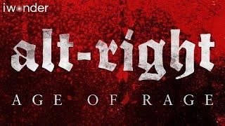 Alt-Right: Age of Rage | Documentary Trailer | Stream on iwonder.com