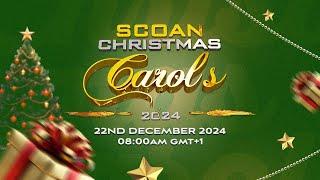 SCOAN CHRISTMAS CAROLS 2O24 | DECEMBER 22, 2024 | Live on Emmanuel TV