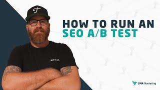 How to Run an SEO A/B Test [Template Included]