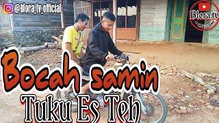 Film Wong Blora - Bocah Samin Tuku Es Teh