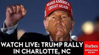 FULL RALLY: Former President Trump Holds A Campaign Rally In Charlotte, North Carolina