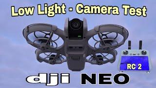 Dji NEO Drone - Low light Camera Test (4K)