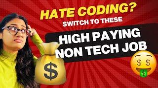 No Interest in Coding ? Top High Paying NO CODING jobs for 2024  Earn upto 25 Lakhs per year!