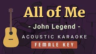 All of Me - John Legend [Acoustic Karaoke | Female Key]