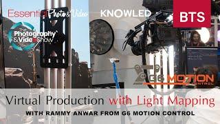 Revolutionising Virtual Production with Light Mapping | G6 Motion Control @ The Photography Show