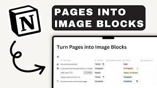 How to Turn Pages into Image Blocks in Notion | Notion For Beginners