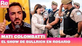 EL SHOW DE BULLRICH EN ROSARIO  12/3  |  con Mati Colombatti