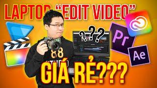 Top 10 laptop Edit Video GIÁ RẺ bạn không nên bỏ qua! (2021)