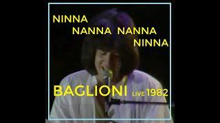 NINNA NANNA NANNA NINNA BAGLIONI 1982  stereo LIVE