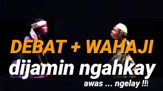 debat jeung wahaji