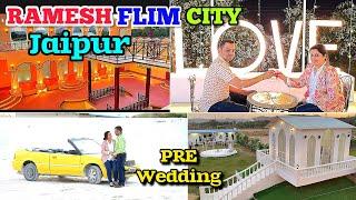 Ramesh Film City jaipur /Pre Wedding Shoot Location /जयपुर का सबसे बड़ा prewedding shoot