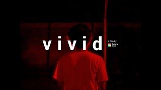 vivid | a short film by @futuratree