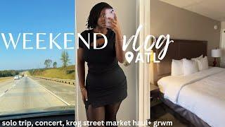 WEEKEND VLOG | Solo Trip to ATL, Night Out GRWM, Krog Street Market, Mom Chat