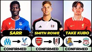  ALL LATEST CONFIRMED TRANSFER SUMMER AND RUMOURS 2024,  Smith Rowe, Sarr, Take Kubo️