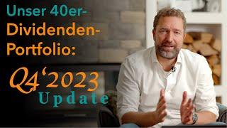 Unser 40er Dividendenwachstumsportfolio: Performance Review Q4/2023