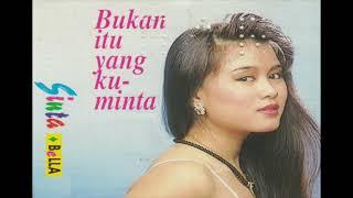 Sinta Bella-Bukan Itu Yang Kuminta Album