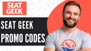 Seatgeek Promo Codes - TOP Discount Codes (2024)
