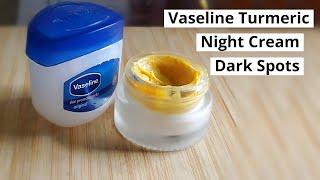 Apply Vaseline & Turmeric on Face to Remove DARK SPOTS in 3 Days - Best Collagen Cream for Wrinkles