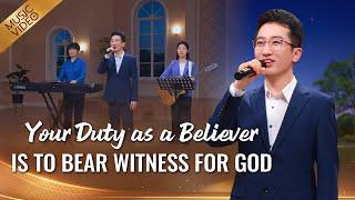 English Christian Song | "Your Duty as a Believer Is to Bear Witness for God"