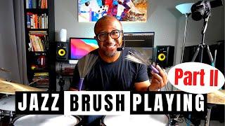 HOW TO PLAY JAZZ BRUSHES: TWO ESSENTIAL BRUSH PATTERNS YOU NEED | Jazz Drummer Q-Tip of the Week