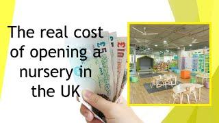 The cost of opening a nursery and starting a childcare business in the UK - How To Open a Nursery