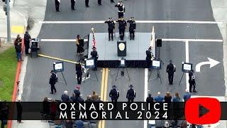 25th Annual Oxnard Police Department Memorial Ceremony | May 18, 2024